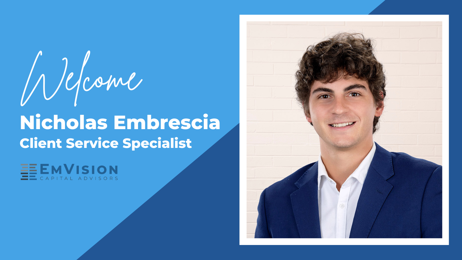 Welcome Nicholas Embrescia