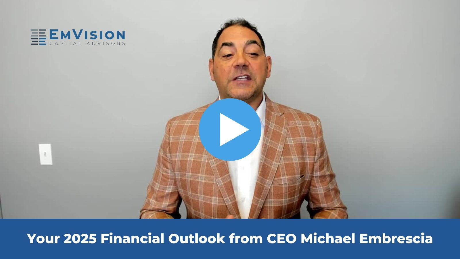 Your 2025 Financial Outlook